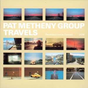 METHENY, PAT - TRAVELS (REISSUE SLIPCASE)