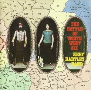 KEEF HARTLEY BAND - THE BATTLE OF NORTH WEST SIX