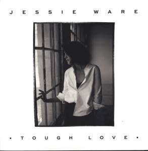 WARE, JESSIE - TOUGH LOVE
