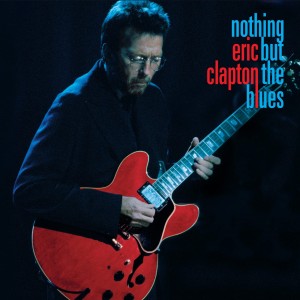 CLAPTON, ERIC - NOTHING BUT THE BLUES