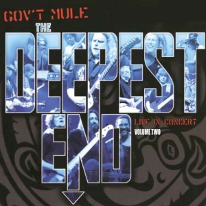GOV'T MULE - DEEPEST END VOLUME TWO 