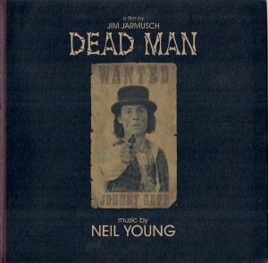 SOUNDTRACK - DEAD MAN (NEIL YOUNG)