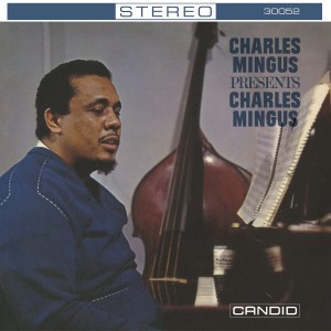 MINGUS, CHARLES - CHARLES MINGUS PRESENTS