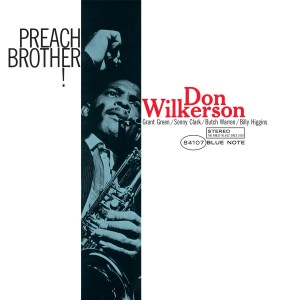 WILKERSON, DON - PREACH BROTHER (CLASSIC VINYL)