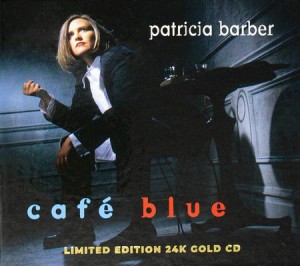 BARBER, PATRICIA - CAFE BLUE (LTD. 24K GOLD)