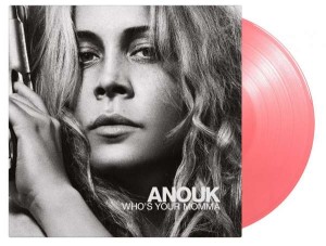 ANOUK - WHO'S YOUR MOMMA (PINK VINYL)