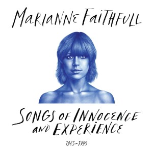 FAITHFULL, MARIANNE - SONGS OF INNOCENCE AND EXPERIENCE 1965-1995