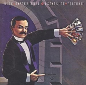 BLUE OYSTER CULT - AGENTS OF FORTUNE