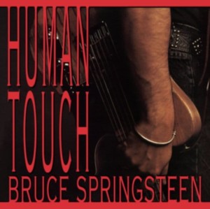 SPRINGSTEEN, BRUCE - HUMAN TOUCH