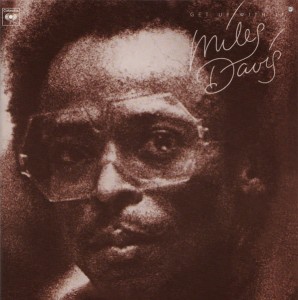 DAVIS, MILES - GET UP WITH IT