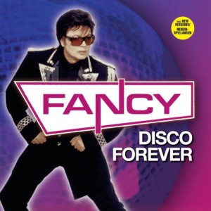 FANCY - DISCO FOREVER