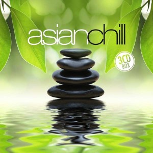 VARIOUS - ASIAN CHILL
