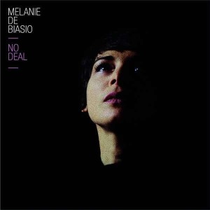 DE BIASIO, MELANIE - NO DEAL