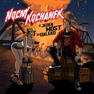 NOCNY KOCHANEK - O JEDEN MOST ZA DALEKO