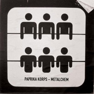 PAPRIKA KORPS - METALCHEM