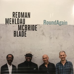 REDMAN/MEHLDAU/MCBRIDE/BLADE - ROUND AGAIN