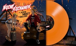 NOCNY KOCHANEK - O JEDEN MOST ZA DALEKO (ORANGE VINYL)