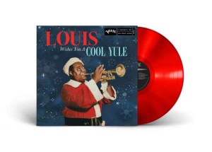 ARMSTRONG, LOUIS - LOUIS WISHES YOU A COOL YULE (RED VINYL)