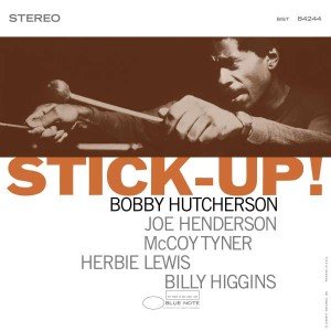 HUTCHERSON, BOBBY - STICK UP! (TONE POET)