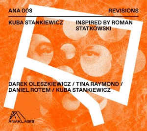 STANKIEWICZ, KUBA - INSPIRED BY ROMAN STATKOWSKI