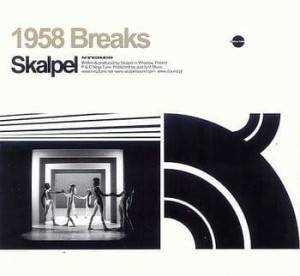 SKALPEL - 1958 BREAKS (NEW EDITION)