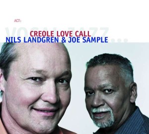 LANDGREN, NILS/JOE SAMPLE - CREOLE LOVE CALL