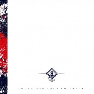 DUDEK P56 - KOCHAM ŻYCIE