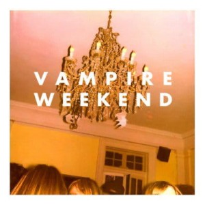 VAMPIRE WEEKEND - VAMPIRE WEEKEND
