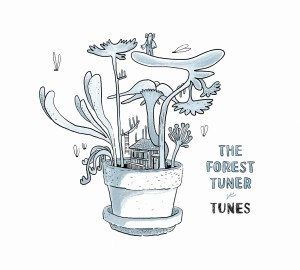 FOREST TUNER, THE - TUNES
