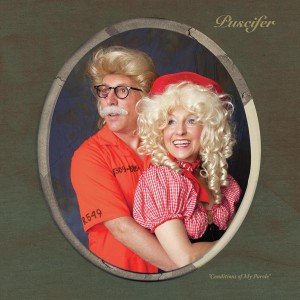PUSCIFER - CONDITIONS OF MY PAROLE