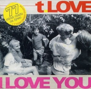 T.LOVE - I LOVE YOU