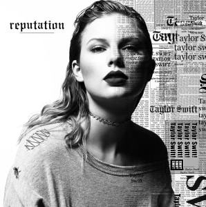 SWIFT, TAYLOR - REPUTATION