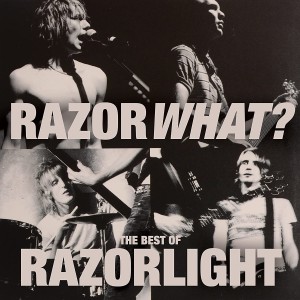RAZORLIGHT - RAZOR WHAT? THE BEST OF RAZORL