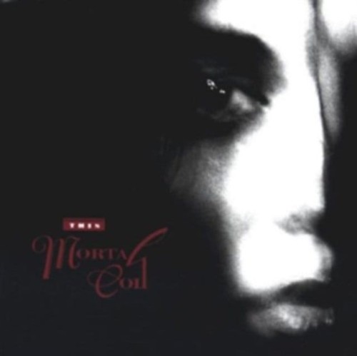 this_mortal_coil_filigree-shadow-remastered.jpg