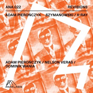 PIEROŃCZYK, ADAM - SZYMANOWSKI/X-RAY