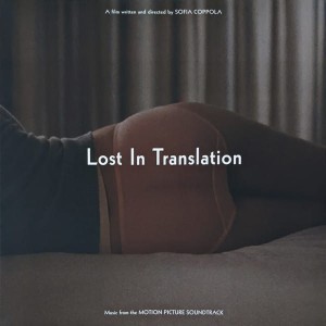 SOUNDTRACK - LOST IN TRANSLATION (MIĘDZY SŁOWAMI)