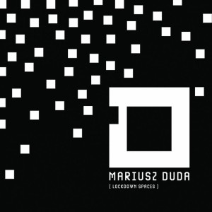 DUDA, MARIUSZ - LOKDOWN SPACES