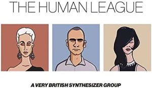 HUMAN LEAGUE - ANTHOLOGY VERY BRITISH SYNTHESIZER GROUP