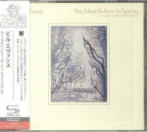 EVANS, BILL - YOU MUST BELIEVE IN SPRING