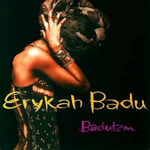 BADU, ERYKAH - BADUIZM