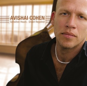 COHEN, AVISHAI - SENSITIVE HOURS SHAOT REGISHOT
