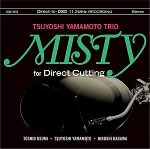 YAMAMOTO, TSUYOSHI TRIO - MISTY FOR DIRECT CUTTING
