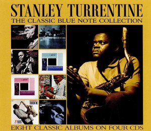 TURRENTINE, STANLEY - THE CLASSIC BLUE NOTE COLLECTION