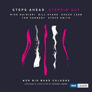 STEPS AHEAD/WDR BIG BAND COLOGNE - STEPPIN