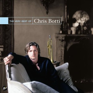 BOTTI, CHRIS - VERY BEST OF CHRIS BOTTI