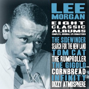 MORGAN, LEE - EIGHT CLASSIC ALBUMS