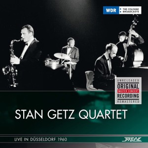 GETZ, STAN QUARTET - LIVE IN DUESSELDORF 1960