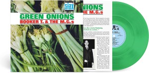 BOOKER T & THE MG'S - GREEN ONIONS DELUXE (60TH ANNI. EDITION, GREEN VINYL)