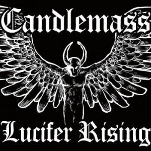 CANDLEMASS - LUCIFER RISING