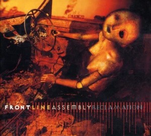 FRONT LINE ASSEMBLY - RECLAMATION (REMASTERED)